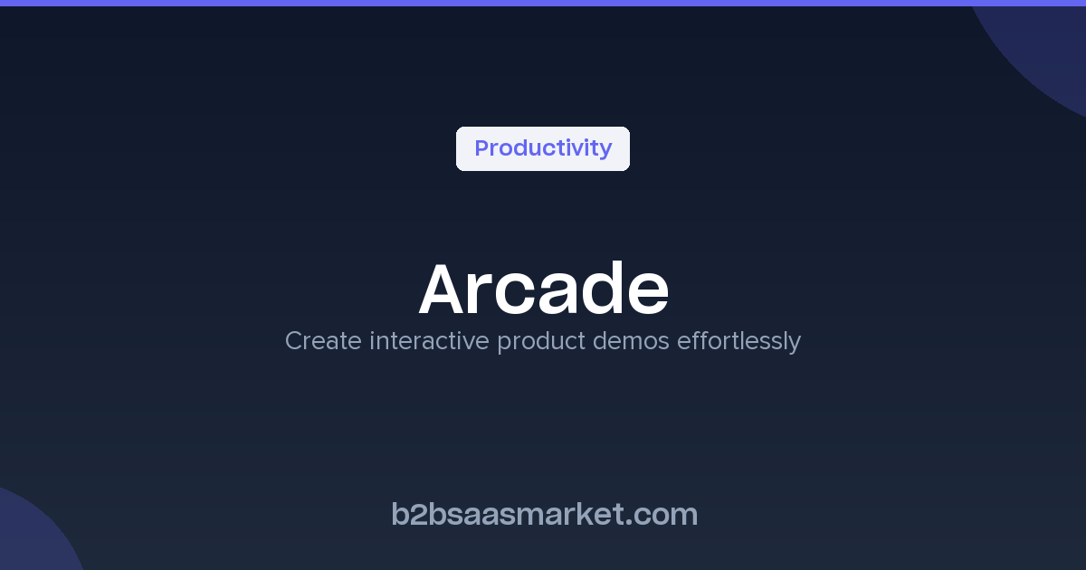 Arcade - Create Interactive Product Demos - Review, Pricing & Features