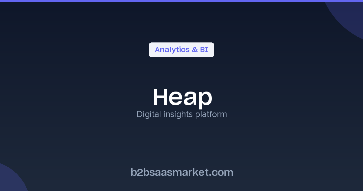 Heap - Digital Insights Platform for Analytics - Review, Pricing & Features