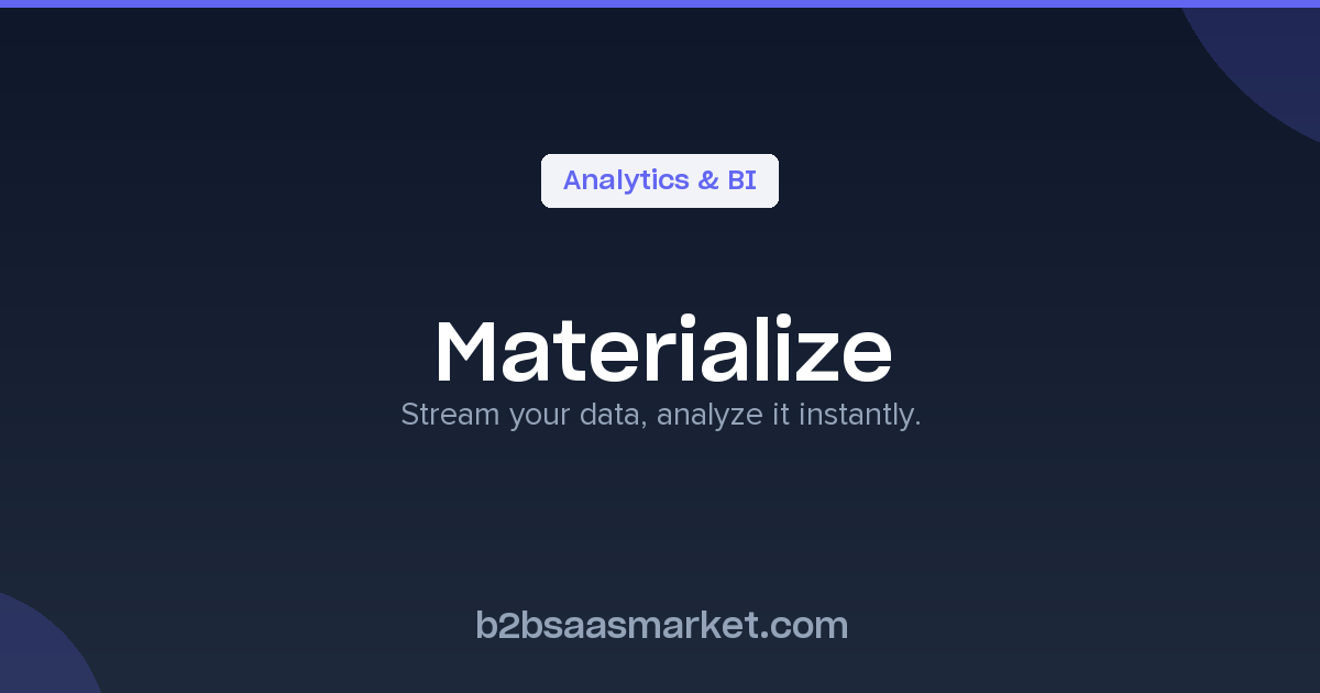 Materialize - Real-Time Streaming Database for Analytics - Review ...