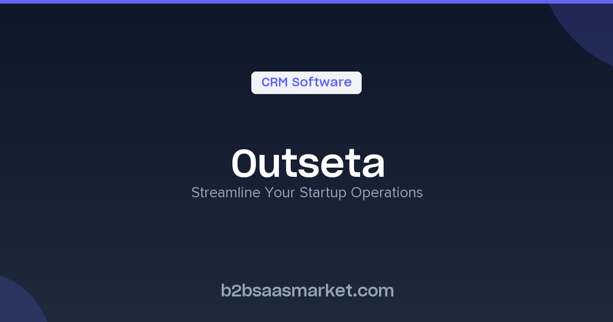 Outseta Typedream Outseta - All-in-One Startup Platform - Review, Pricing & Features