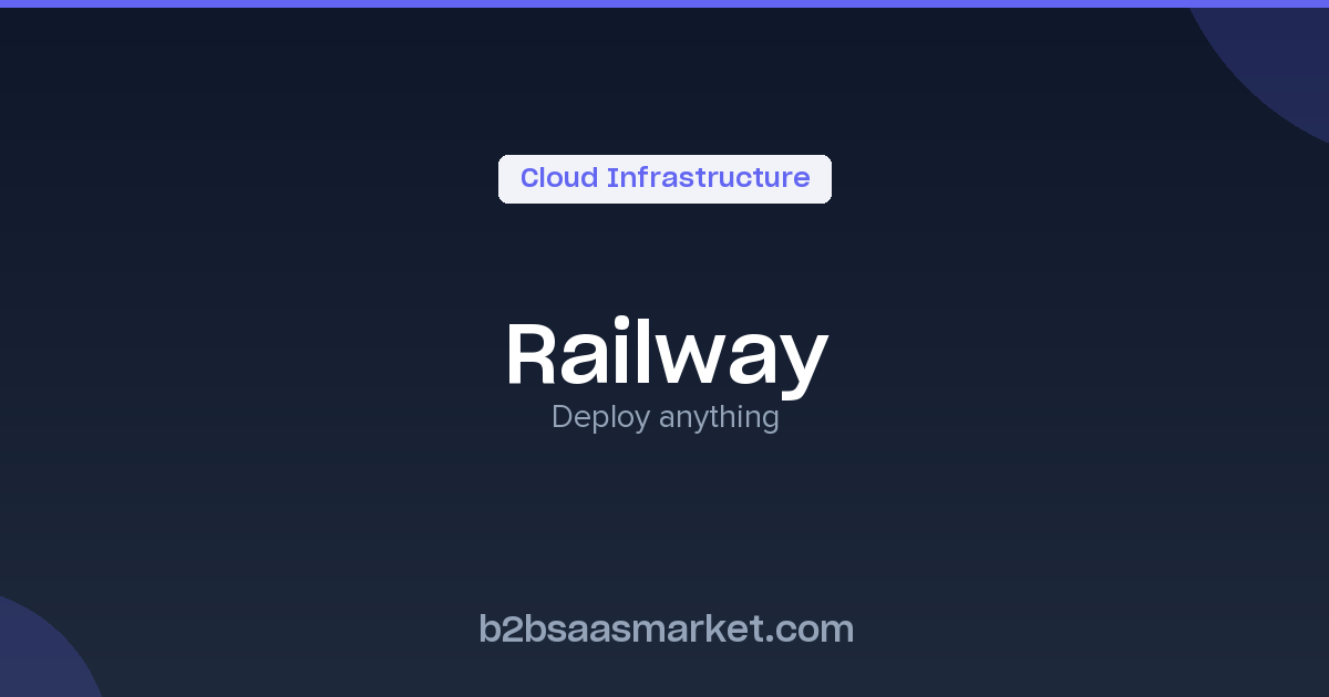 Railway - Deploy Anything with Ease - Review, Pricing & Features